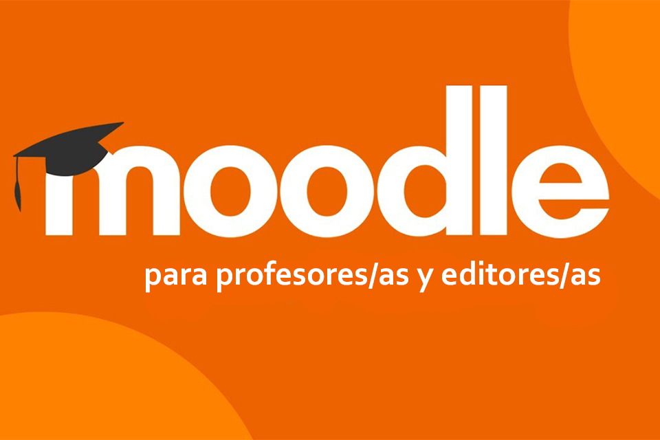 Moodle para profesores/as editores/as
