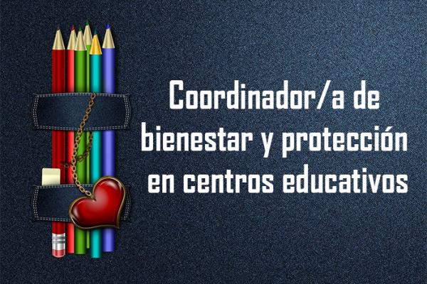 Coordinador/a de bienestar y protección en centros educativos