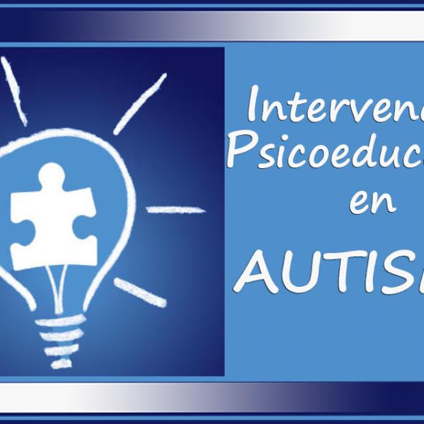 Intervención Psicoeducativa en Autismo
